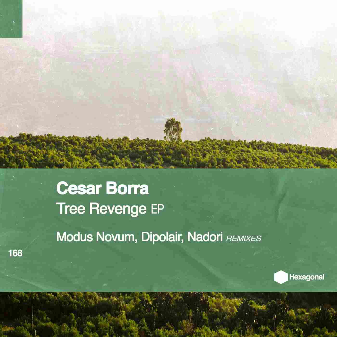 Cesar Borra - Tree Revenge (Original Mix)