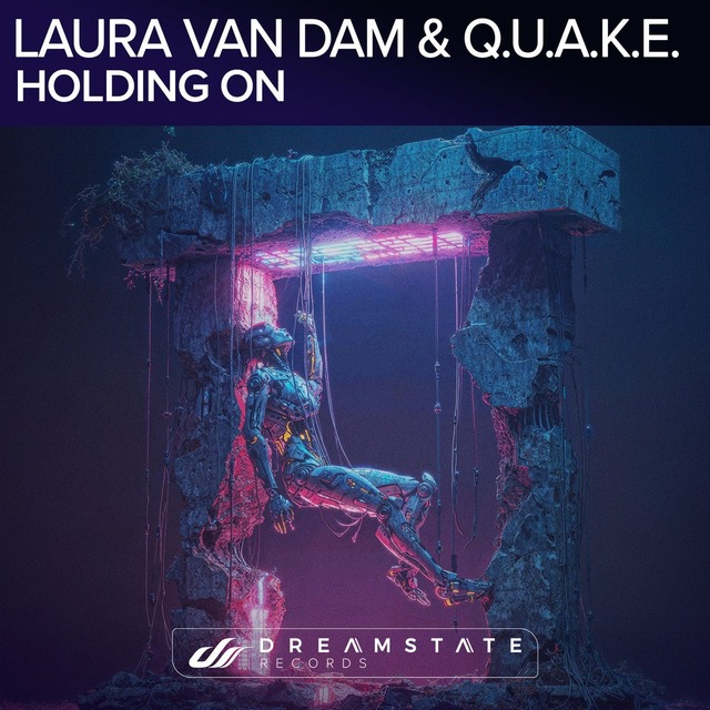 Q.U.A.K.E, Laura van Dam - Holding On (Extended Mix)