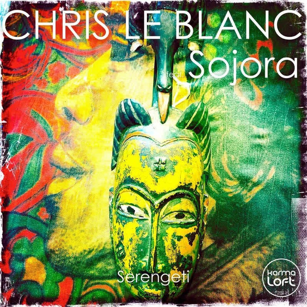 Karmaloft & Chris Le Blanc feat. Sojora - Serengeti (Extended Version)