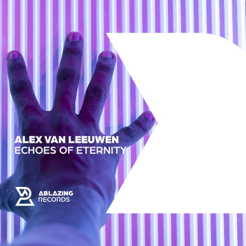 Alex van Leeuwen - Echoes of Eternity (Extended Mix)