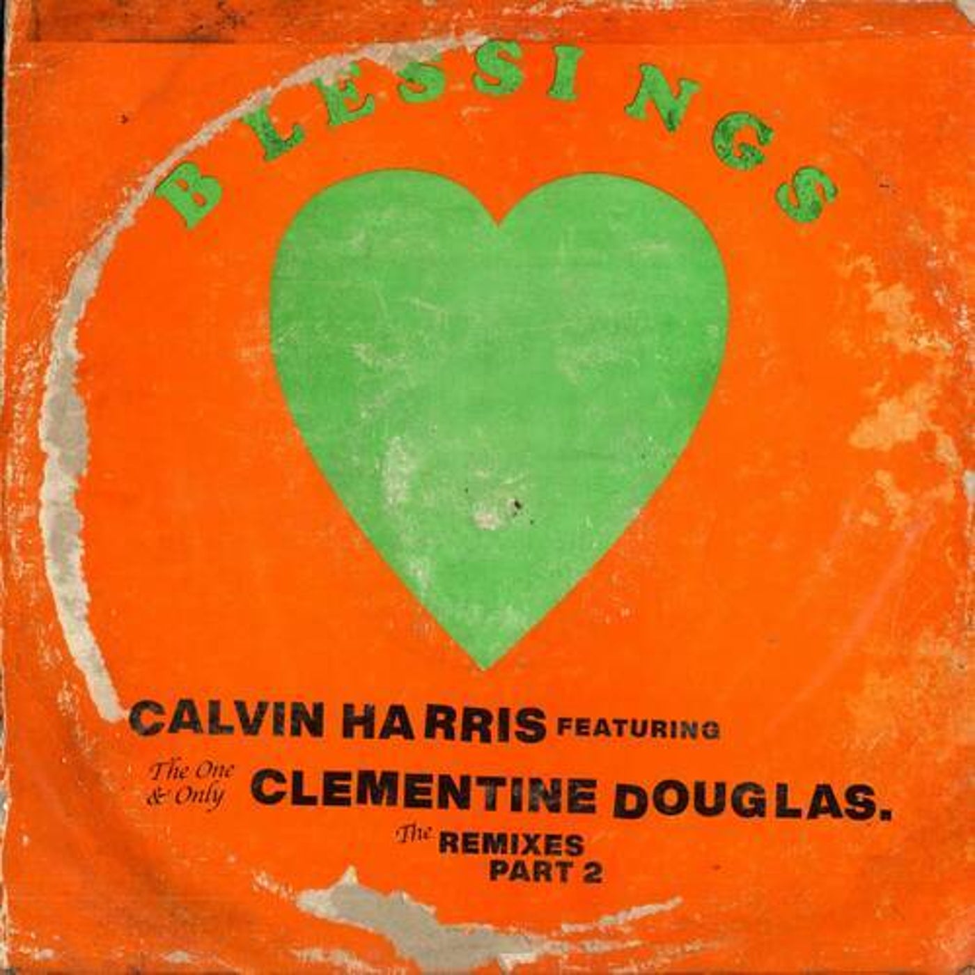 Calvin Harris, Clementine Douglas - Blessings (HUGEL, Adam Trigger & Casa Mata Remix)