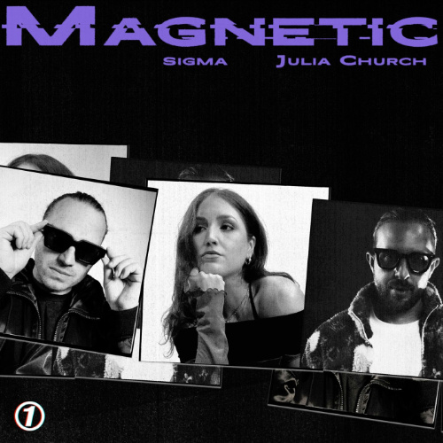 Sigma & Julia Church - MAGNETIC (Extended Mix)
