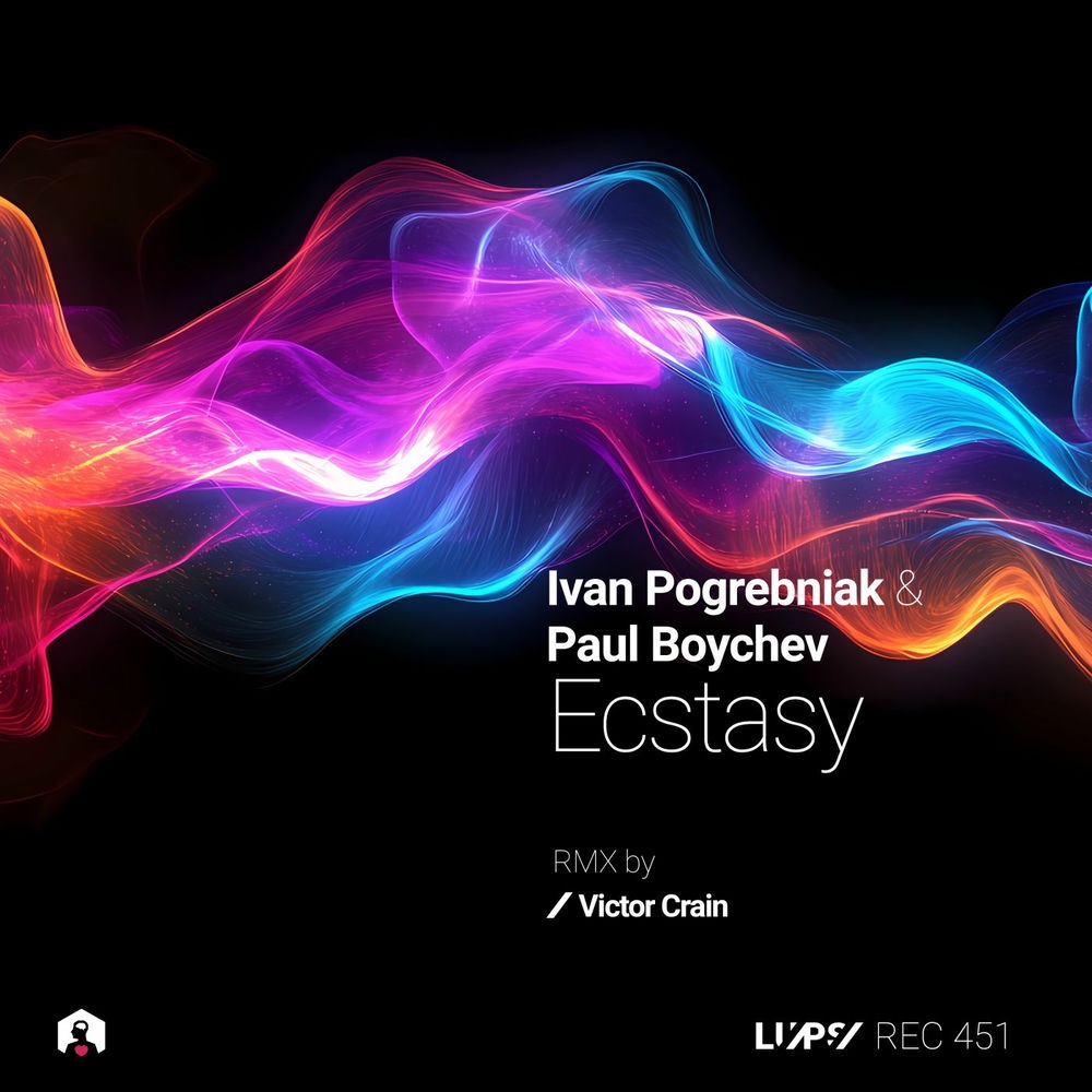 Ivan Pogrebniak, Paul Boychev, Victor Crain - Ecstasy (Victor Crain Remix)