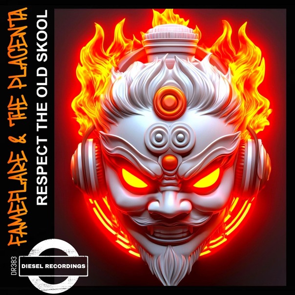 FameFlare, The Placenta - Respect The Old Skool (Original Mix)
