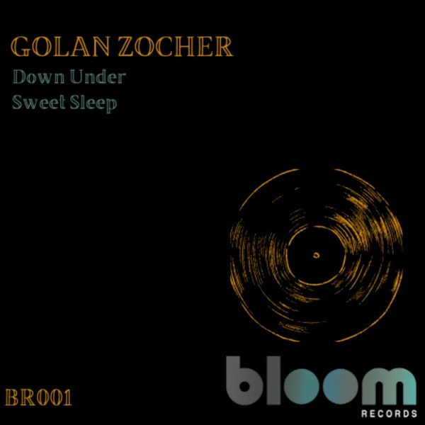 Golan Zocher - Down Under (Original Mix)