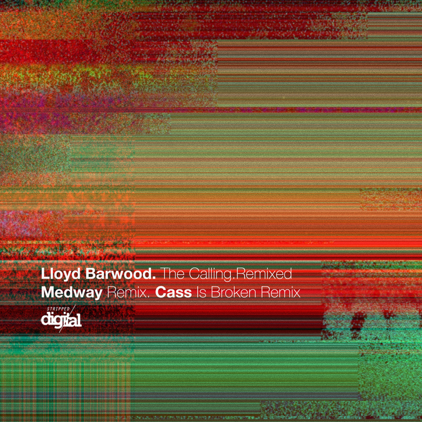 Lloyd Barwood - The Calling (Cass Is Broken Remix)