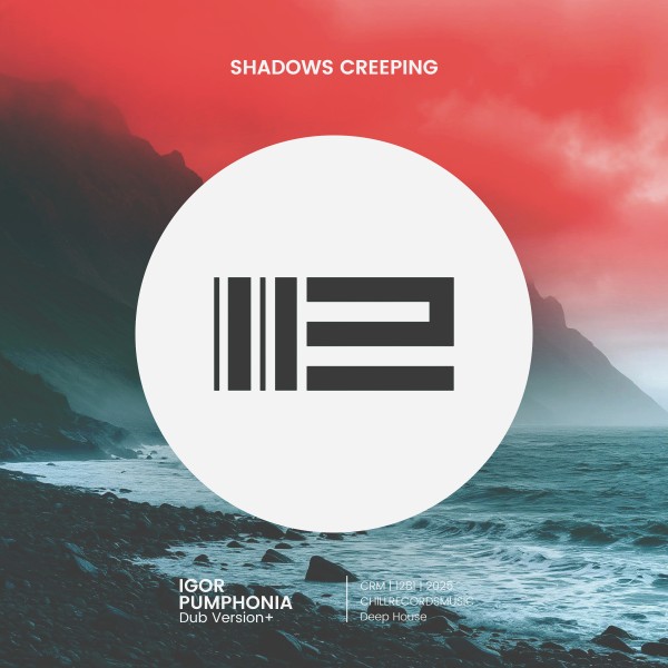 Igor Pumphonia - Shadows Creeping (Original Mix)