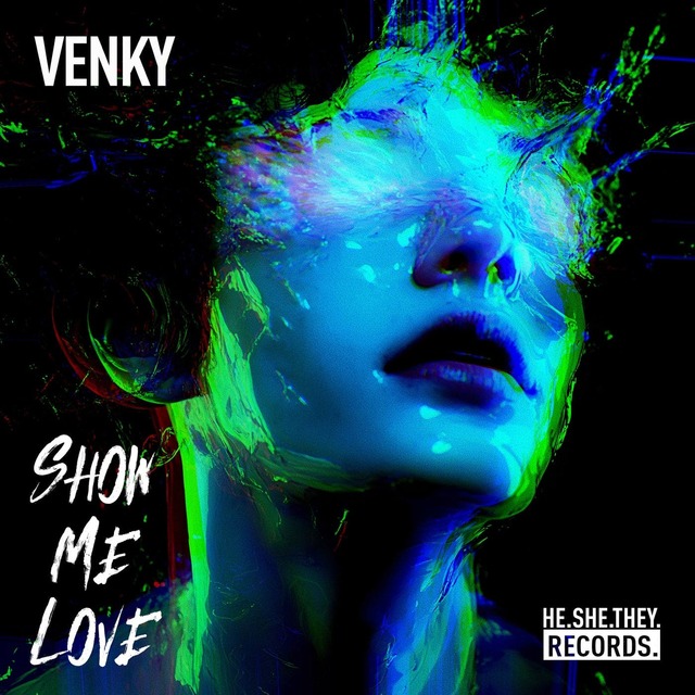 Venky - Show Me Love (Extended)