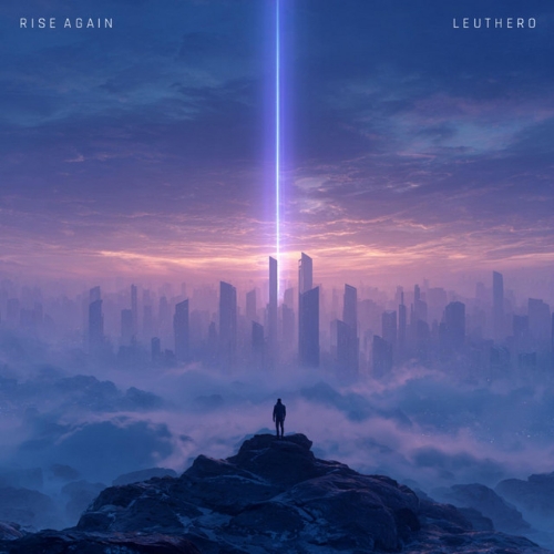 LEUTHERO - Rise Again (Original Mix)