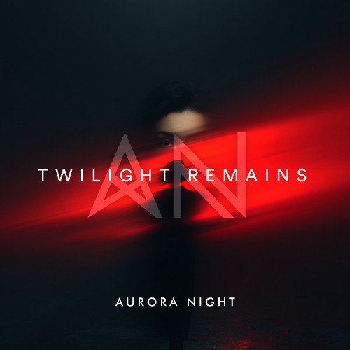 Aurora Night - Twilight Remains (Original Mix)