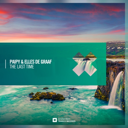 Paipy & Elles De Graaf - The Last Time (Extended Mix)