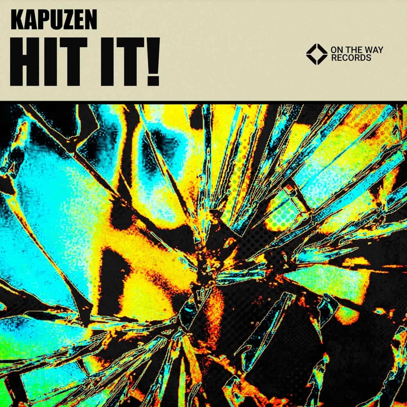 Kapuzen - Hit It! (Extended Mix)