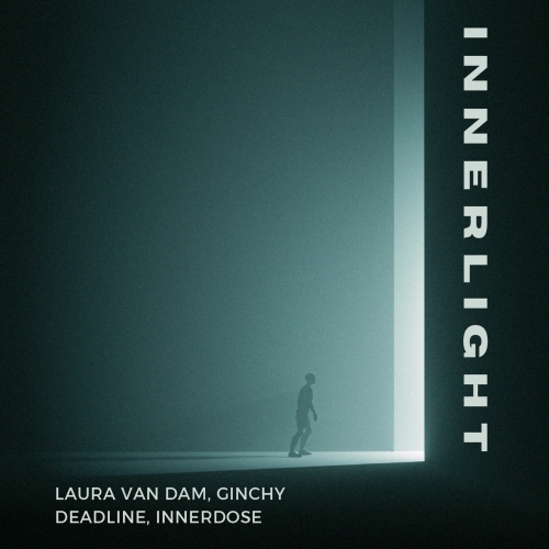 Laura Van Dam & Ginchy & Deadline & Innerdose - Innerlight (Original Mix)