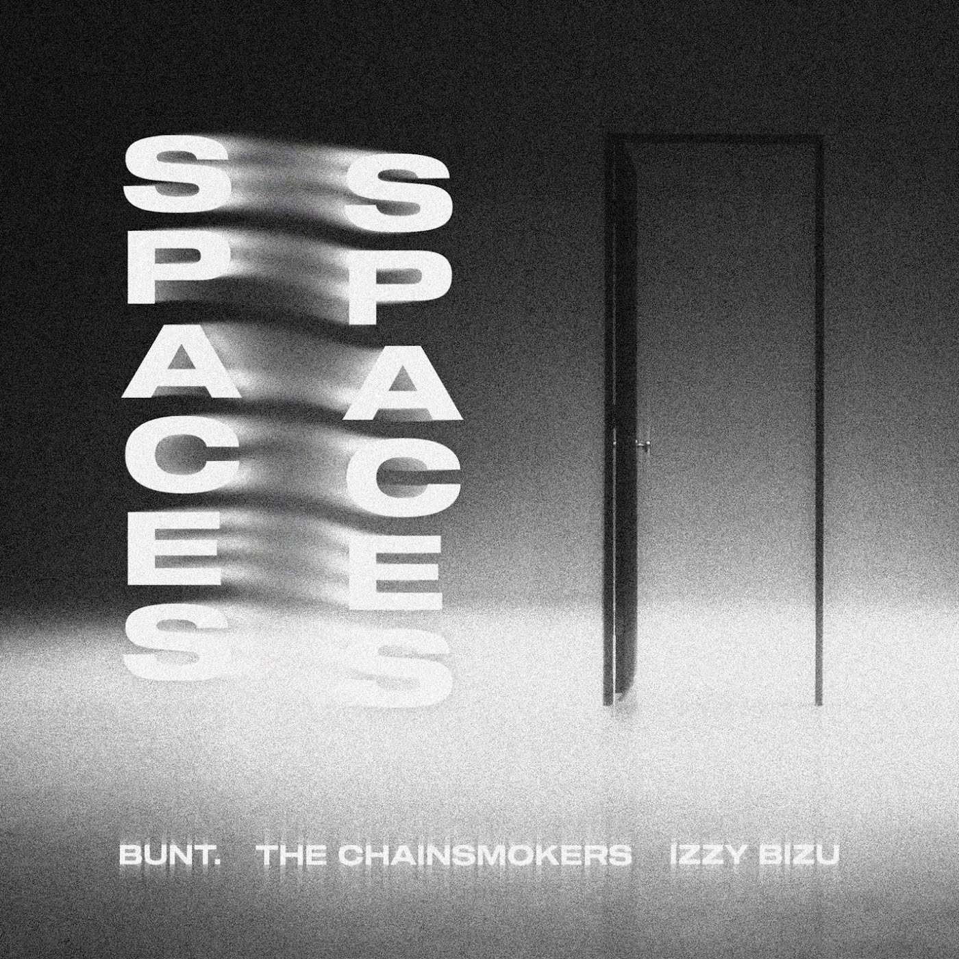 BUNT., The Chainsmokers & Izzy Bizu - Spaces (Extended Mix)