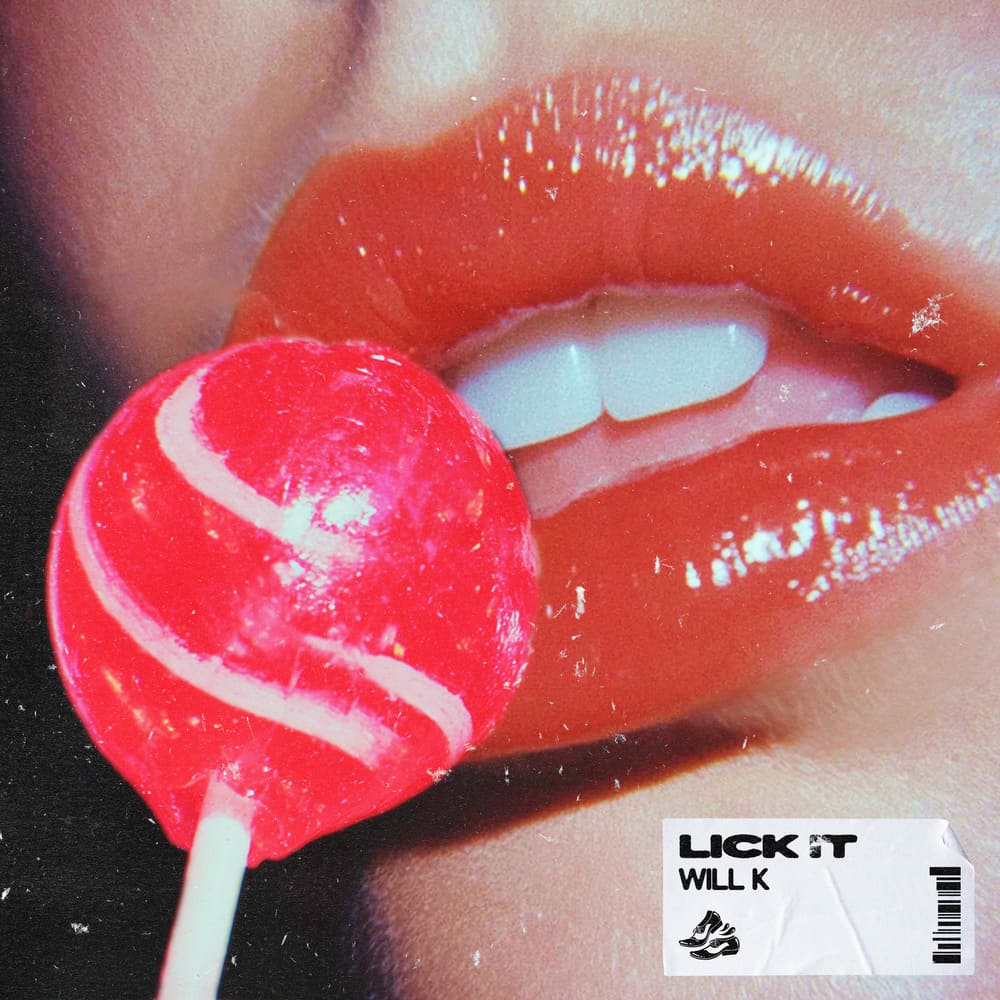 Will K – Lick It (Extended Mix)