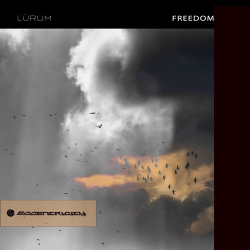 LÜRUM - Freedom (Extended Mix)