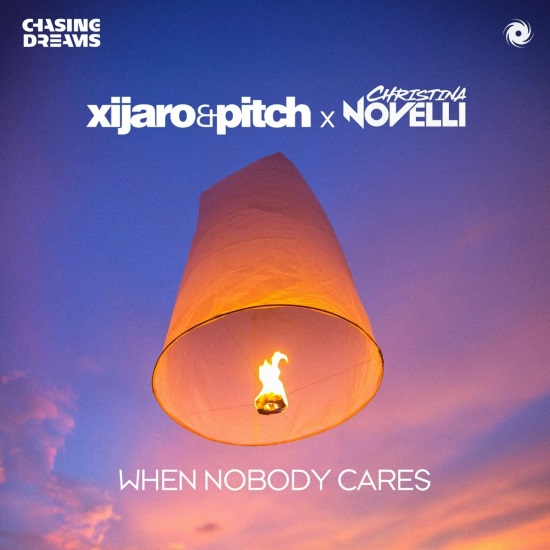 XiJaro & Pitch X Cristina Novelli - When Nobody Cares (Extended Mix)
