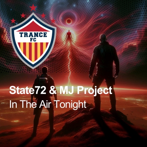 State72 & MJ Project - In The Air Tonight (Extended Mix)