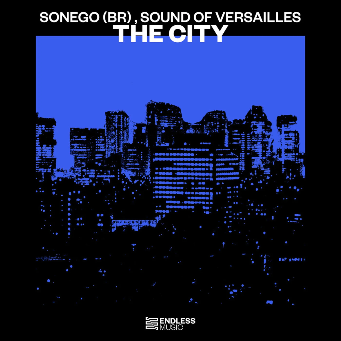 Sound of Versailles, Sonego (BR) - The City (Extended Mix)