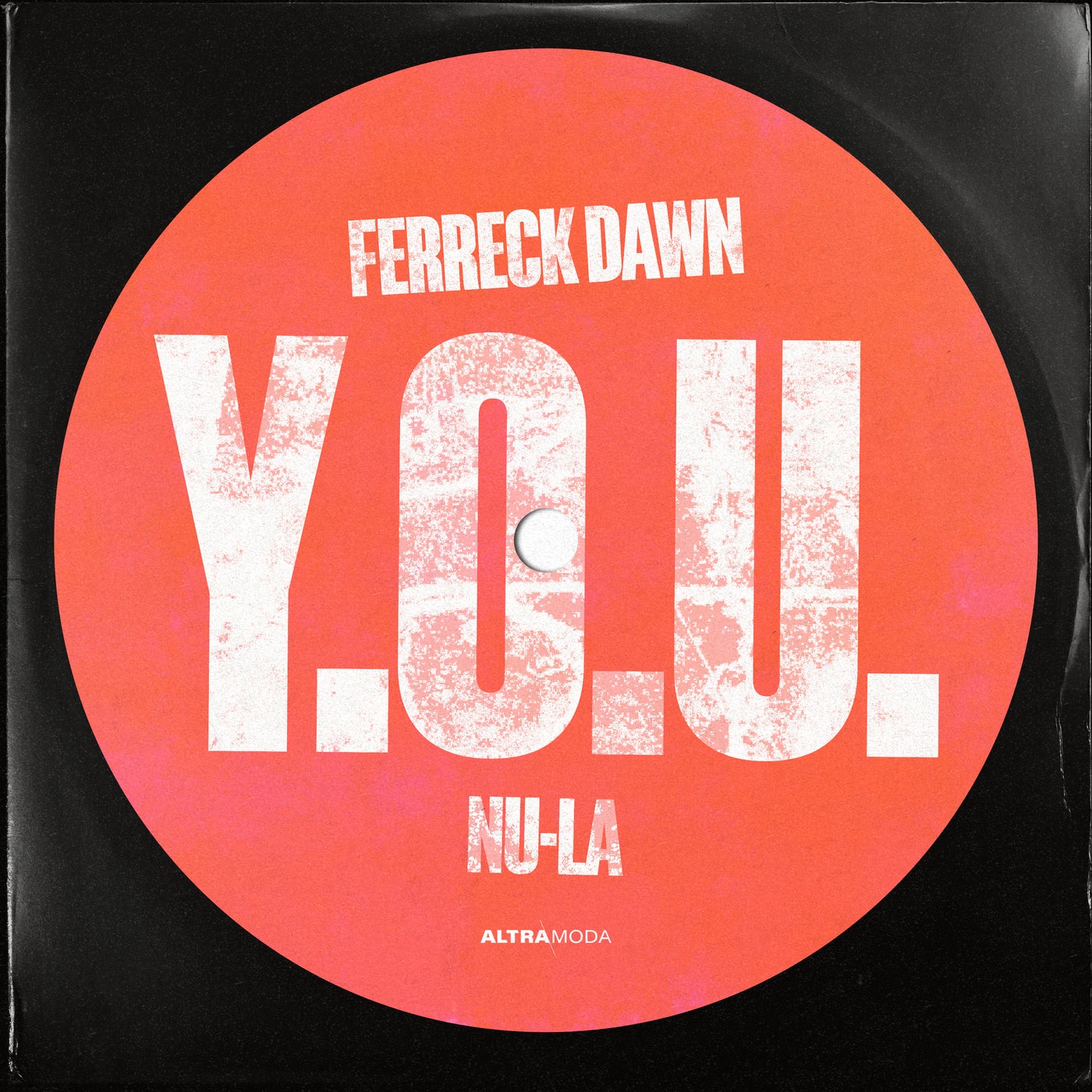 Ferreck Dawn, Nu-La - Y.O.U. (Extended Mix)