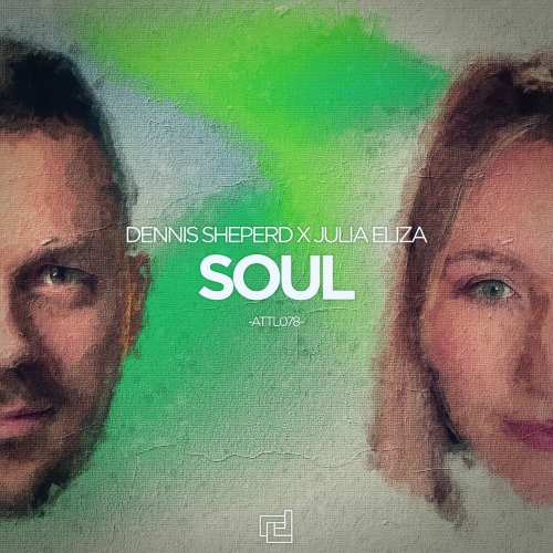 Dennis Sheperd & Julia Eliza - Soul (Extended Mix)