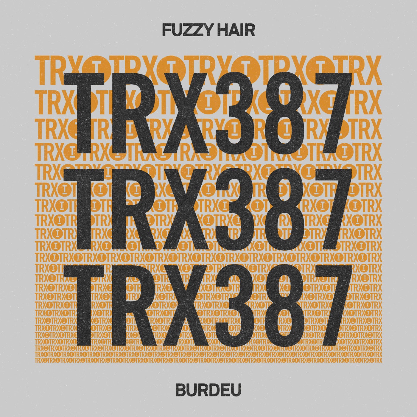 Fuzzy Hair - Burdeu (Extended Mix)