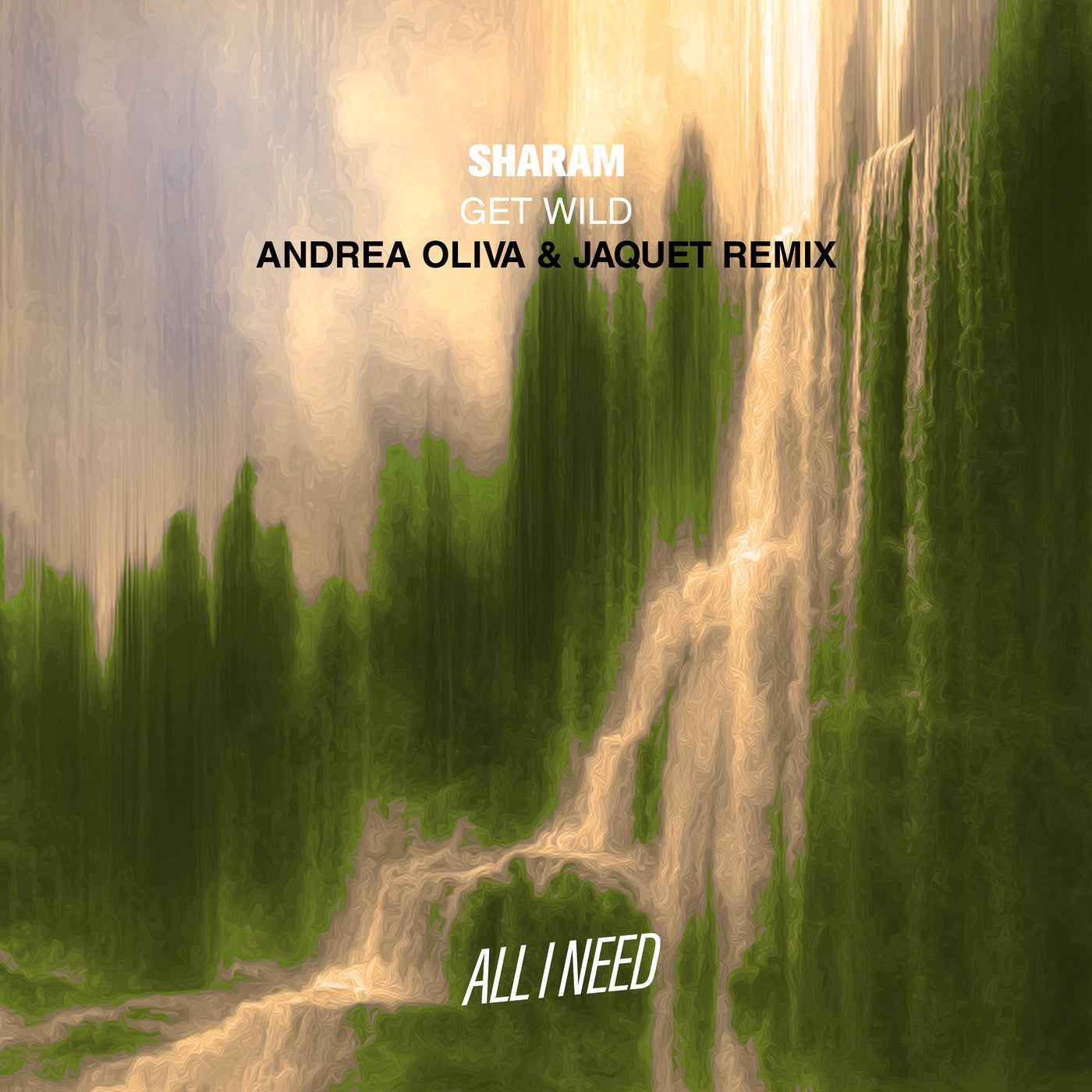 Sharam - Get Wild (Andrea Oliva & Jaquet Extended Remix)