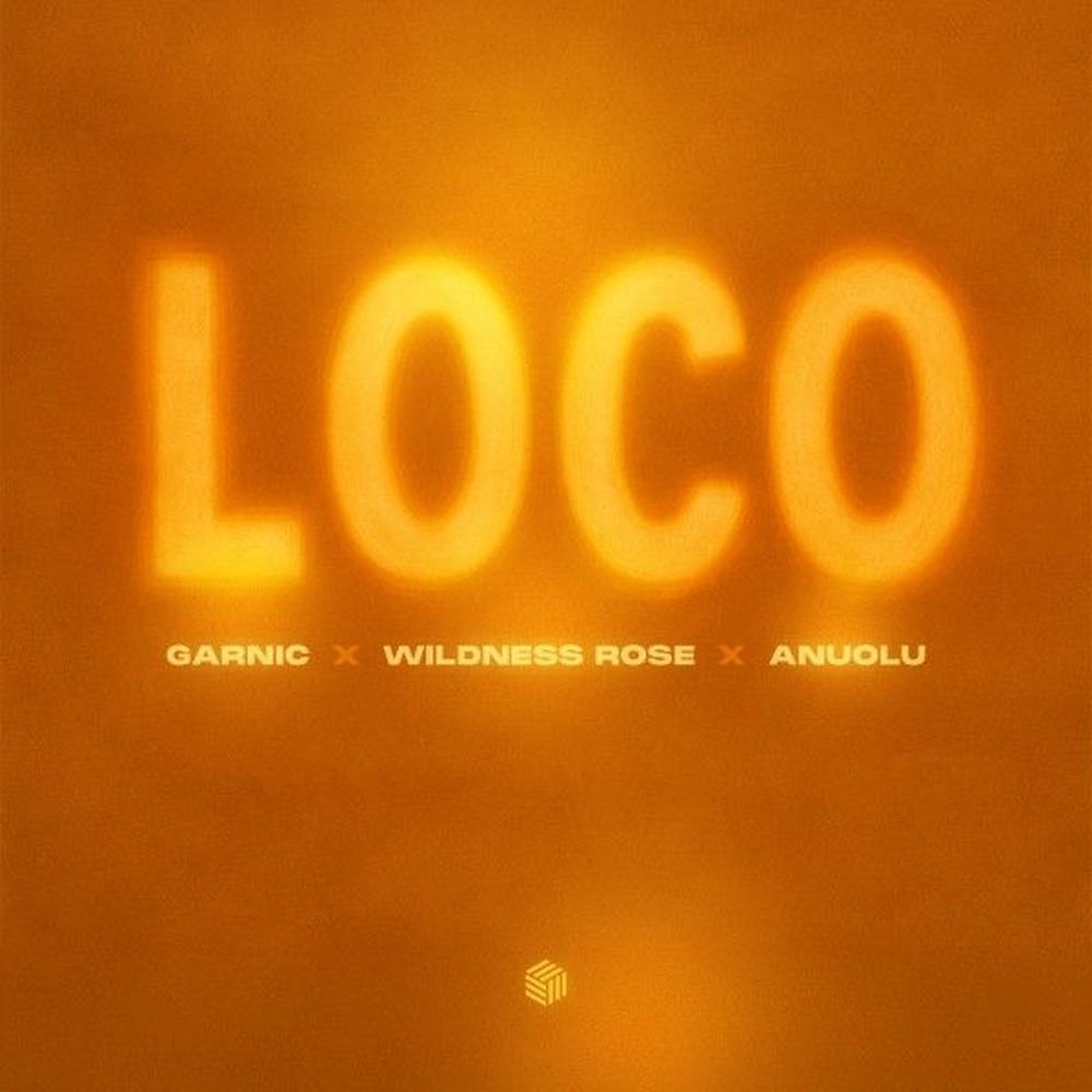 Garnic, Wildness Rose & Anuolu - LOCO (Extended Mix)