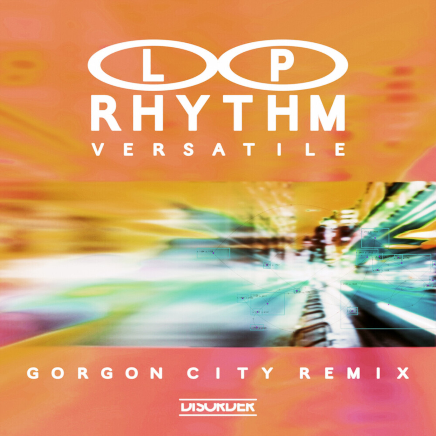 L.P. Rhythm - Versatile (Gorgon City Remix - Extended)
