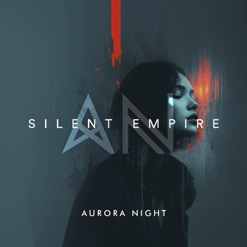 Aurora Night - Silent Empire (Original Mix)
