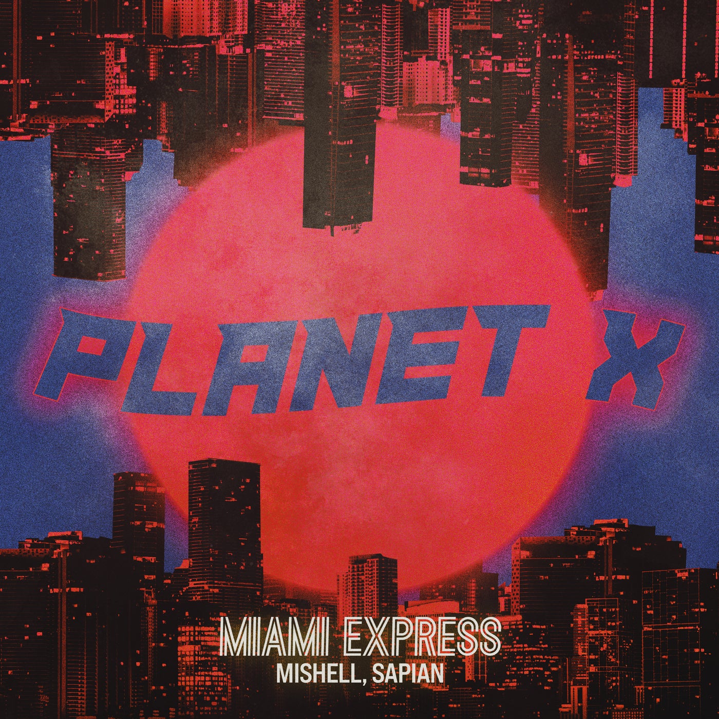 Mishell, Sapian - Miami Express  (Extended Mix)