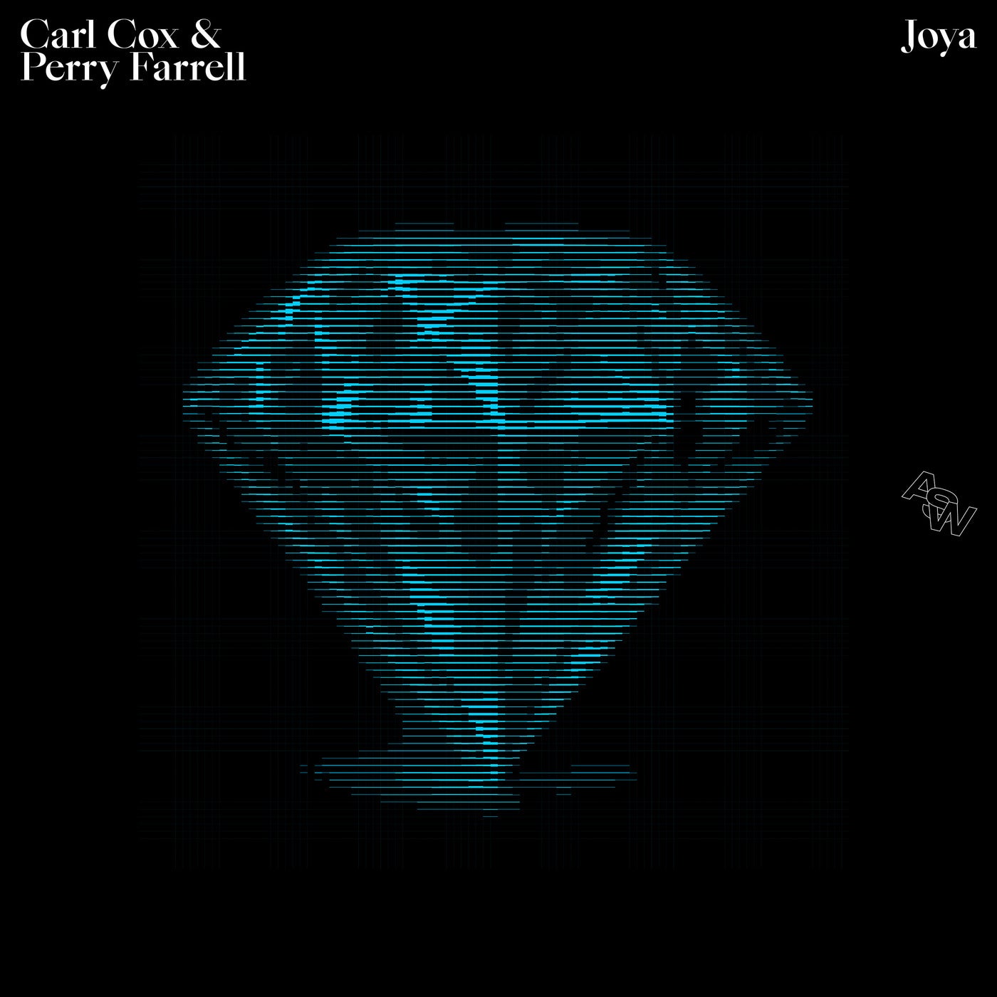 Carl Cox, Perry Farrell - Joya (Original Mix)