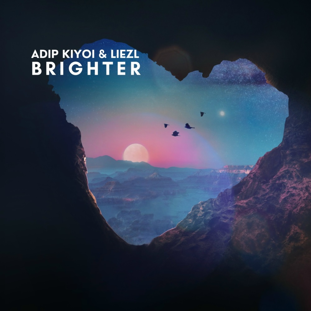 Adip Kiyoi & Liezl - Brighter (Extended Mix)