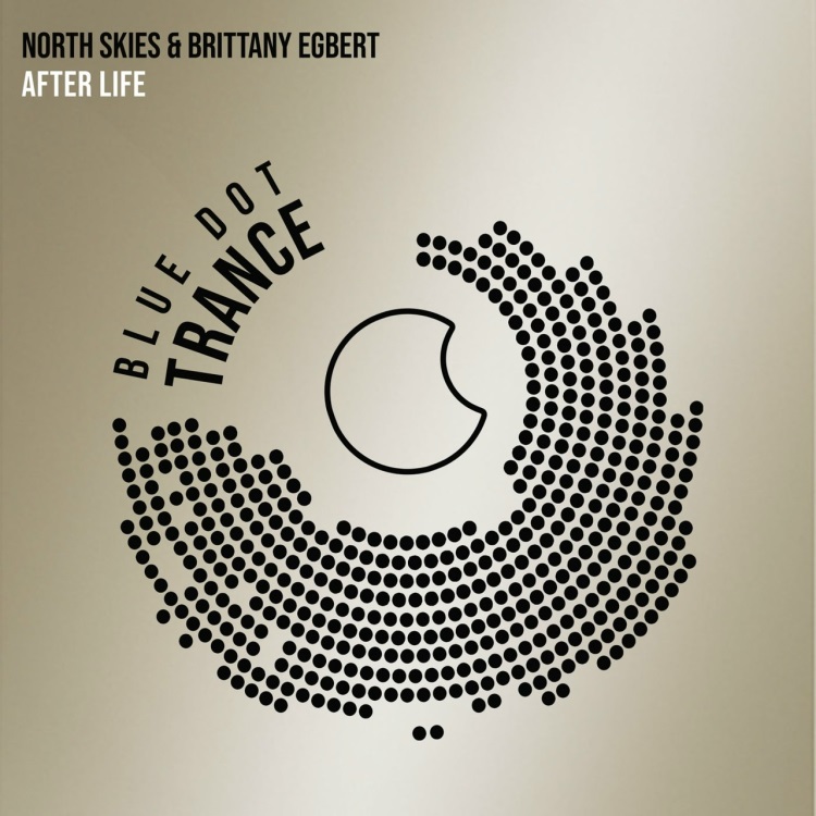 North Skies & Brittany Egbert - After Life (Extended Mix)