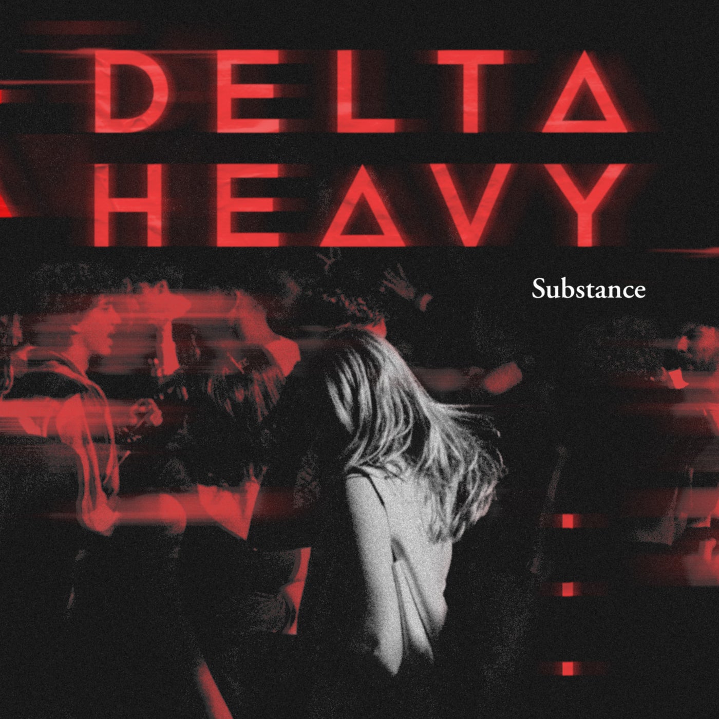 Delta Heavy - Substance (Original Mix)