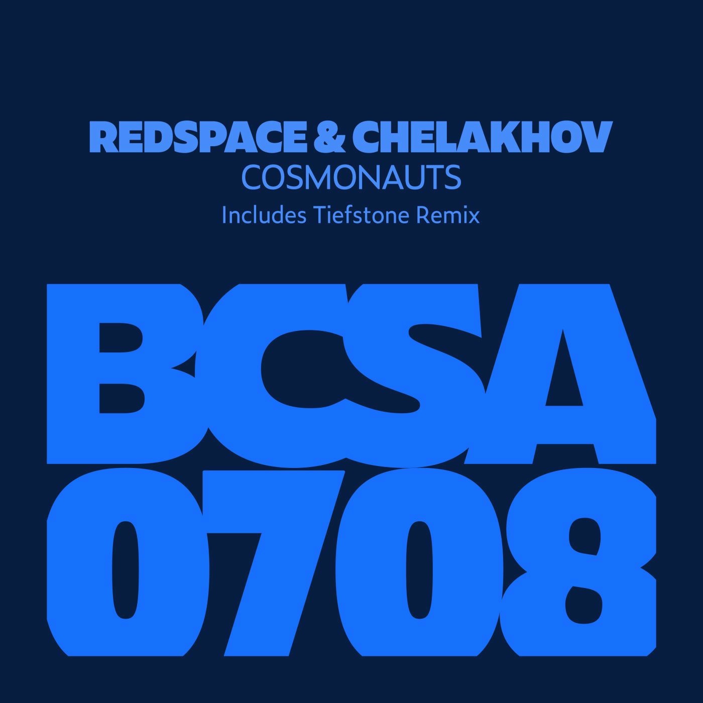 CHELAKHOV, Redspace, Tiefstone - Cosmonauts (Tiefstone Remix)
