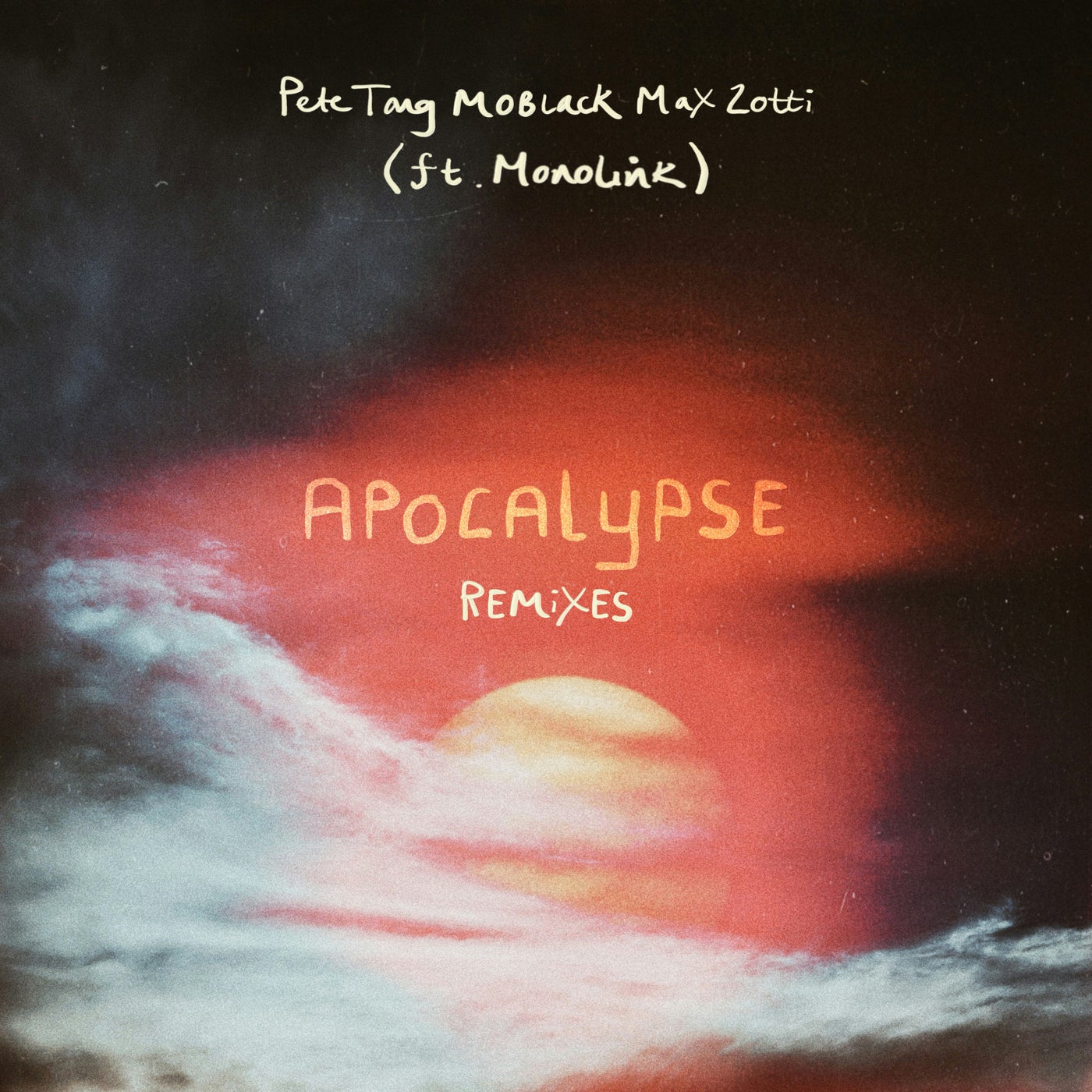 Pete Tong, Max Zotti, MoBlack, Monolink - Apocalypse (Anton Khabbaz Remix)