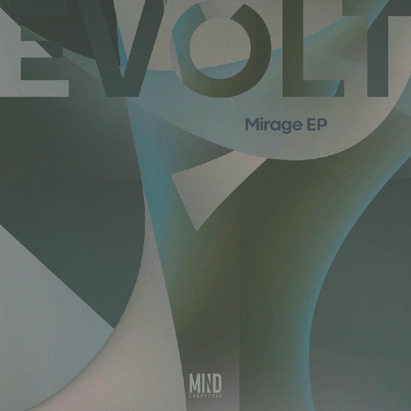 Evolt - Mirage (Original Mix)