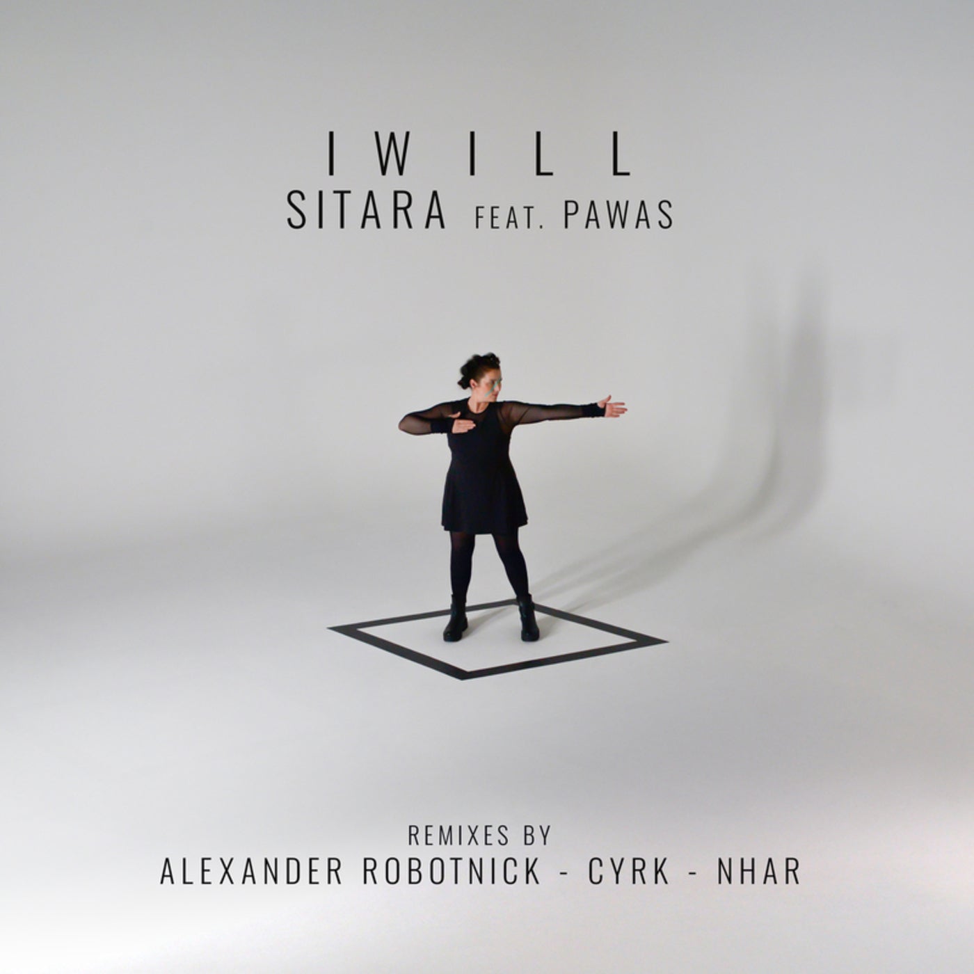 Sitara, Pawas - I Will (Nhar Remix)