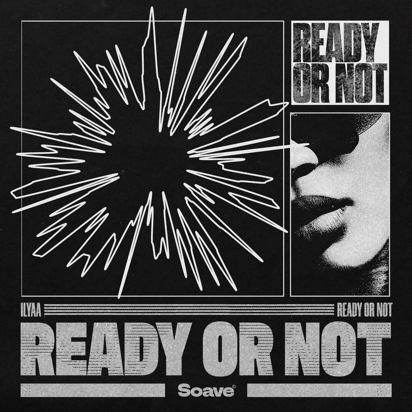 Ilyaa - Ready or Not (Extended Mix)