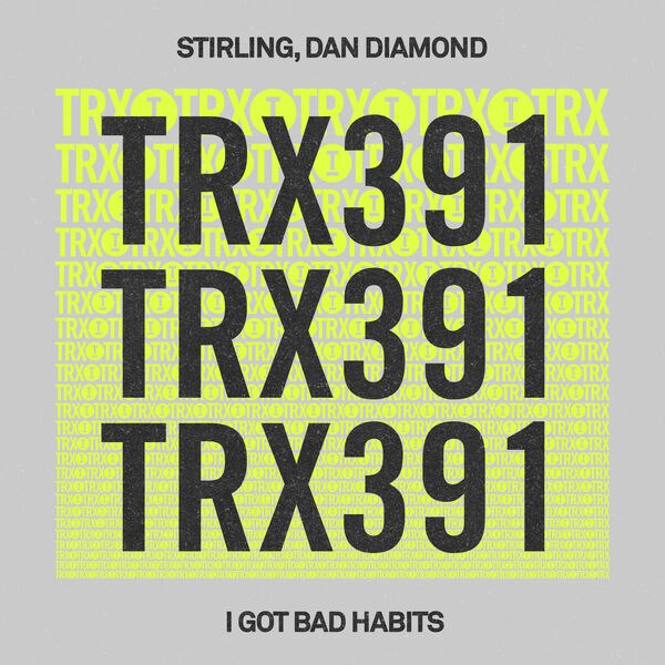 stirling, Dan Diamond - I Got Bad Habits (Extended Mix)