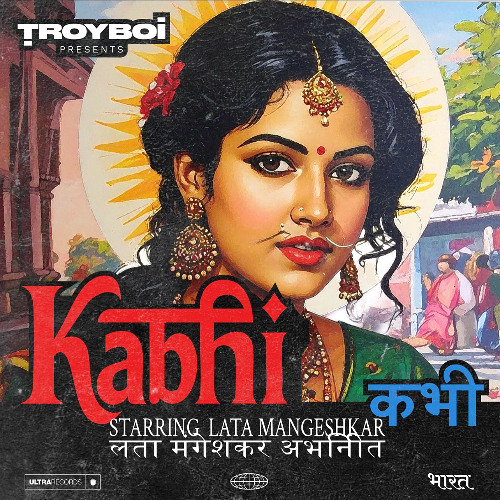 Lata Mangeshkar, TroyBoi - Kabhi (Original Mix)