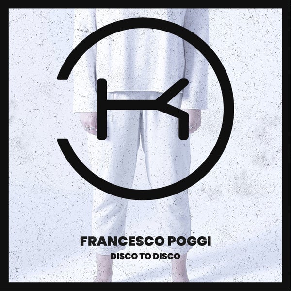 Francesco Poggi - Disco To Disco (Extended Mix)