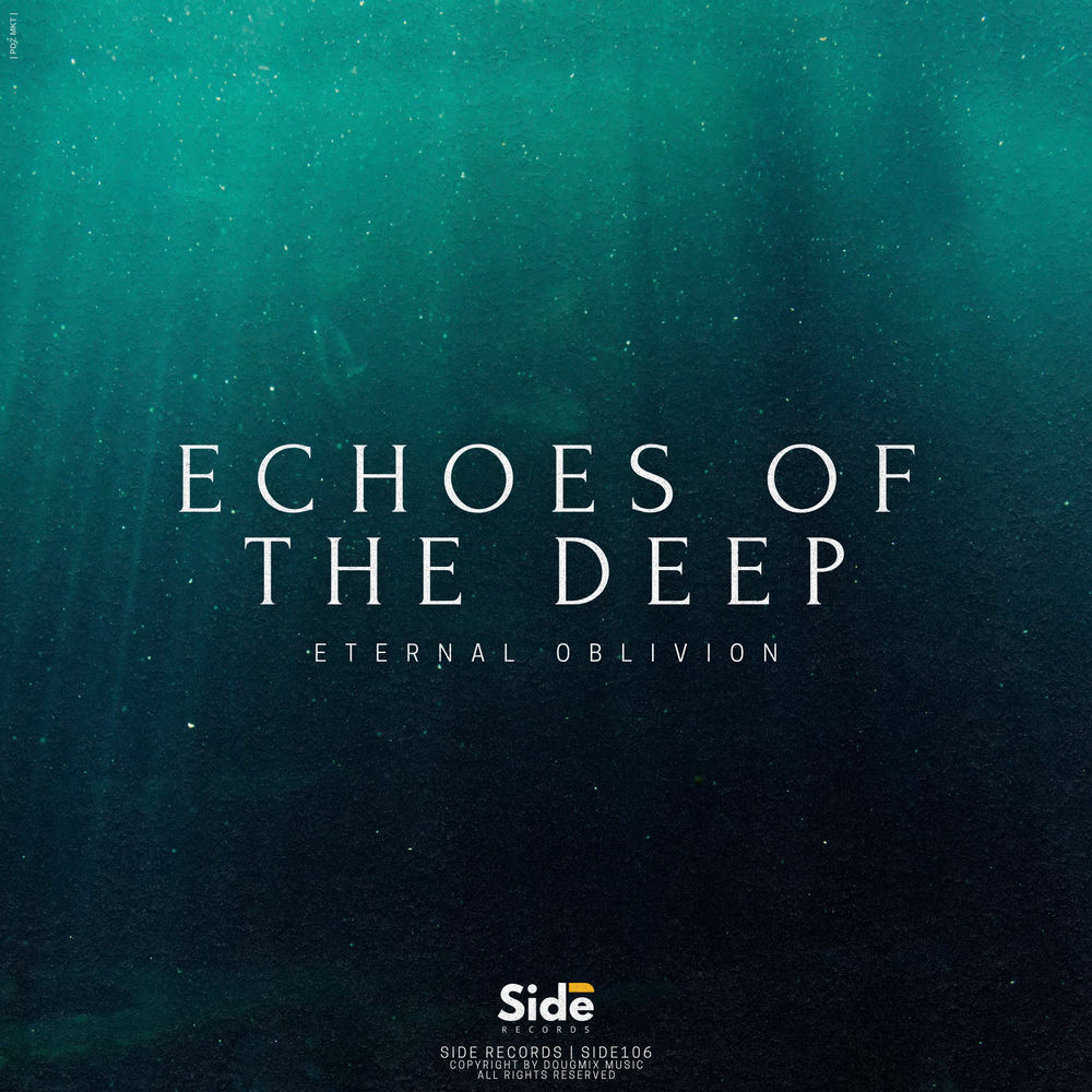 Eternal Oblivion - Echoes of the Deep (Original Mix)
