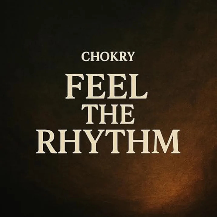CHOKRY - Feel The Rhythm