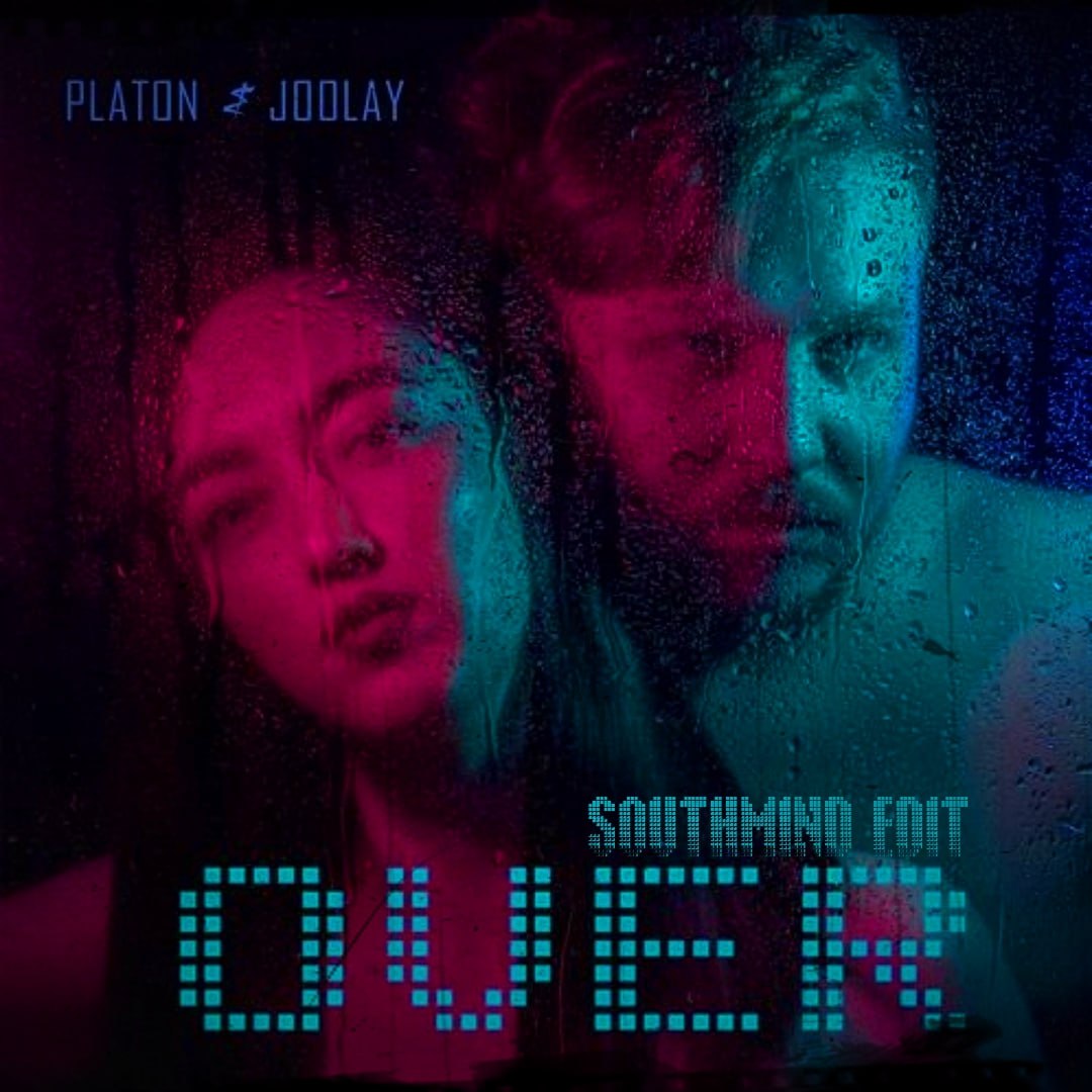 Platon & Joolay - Over (Southmind Edit)