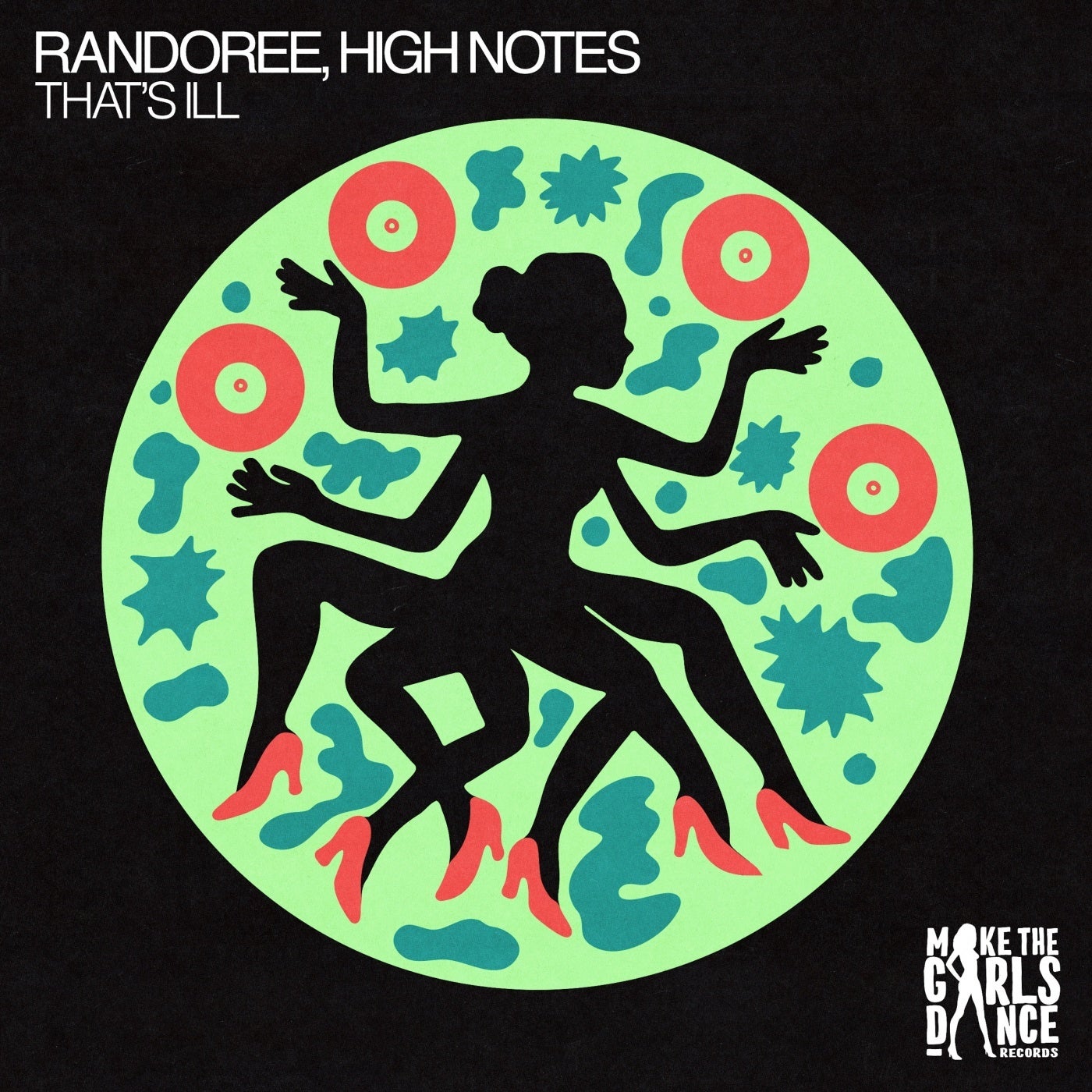 Randoree, High Notes - That's Ill (Extended Mix)