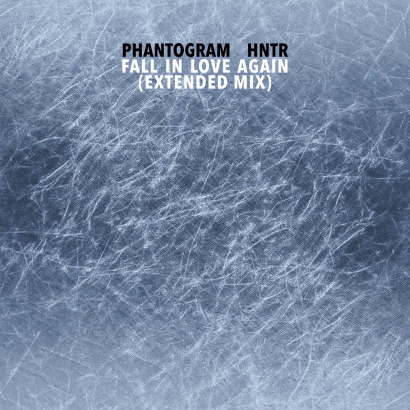 Phantogram, HNTR - Fall In Love Again (Extended Mix)