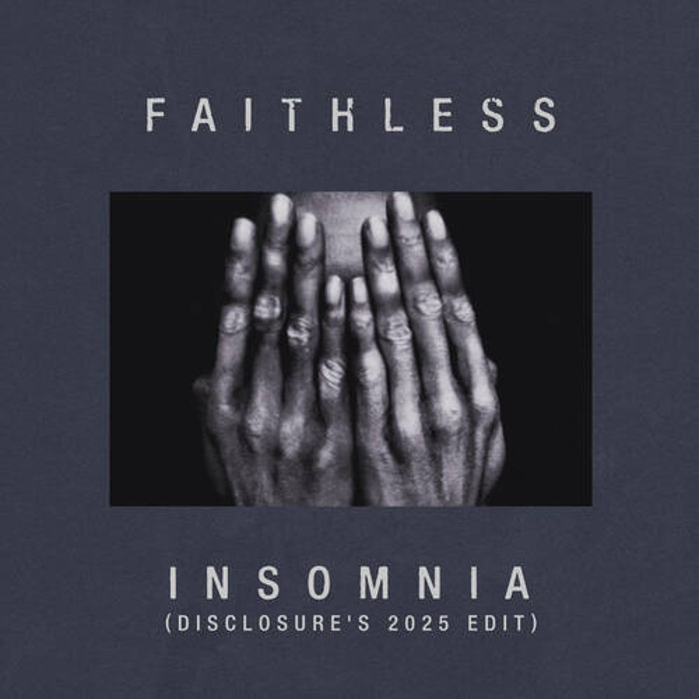 Faithless, Disclosure - Insomnia (Disclosure's 2025 Edit - Extended)