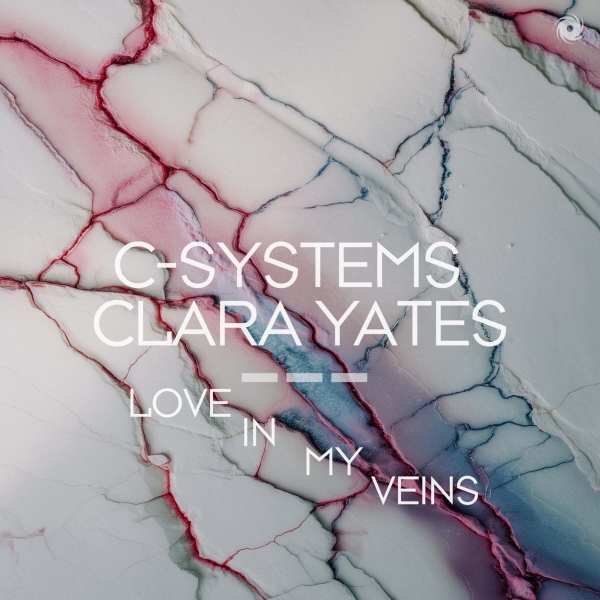 C-Systems & Clara Yates - Love In My Veins (Extended Mix)
